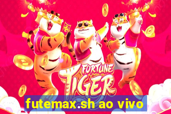 futemax.sh ao vivo